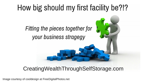 How big should my first storage facility be? The answer is probably not what you think.