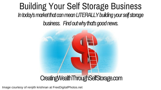 Literally Building Your Self Storage Business