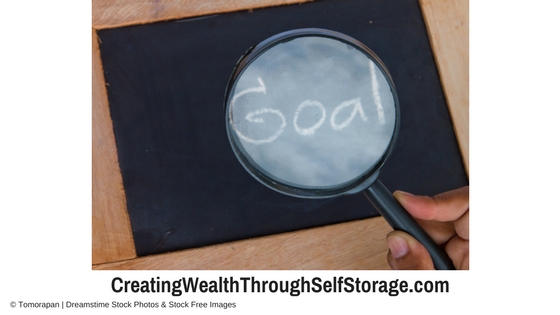 Are You Creating Big Enough Self Storage Goals for 2018?