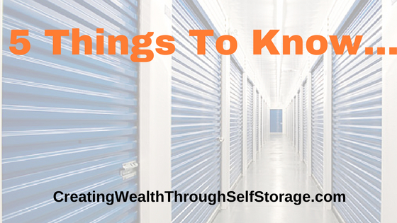 Five Things To Know About Investing In Self Storage Today