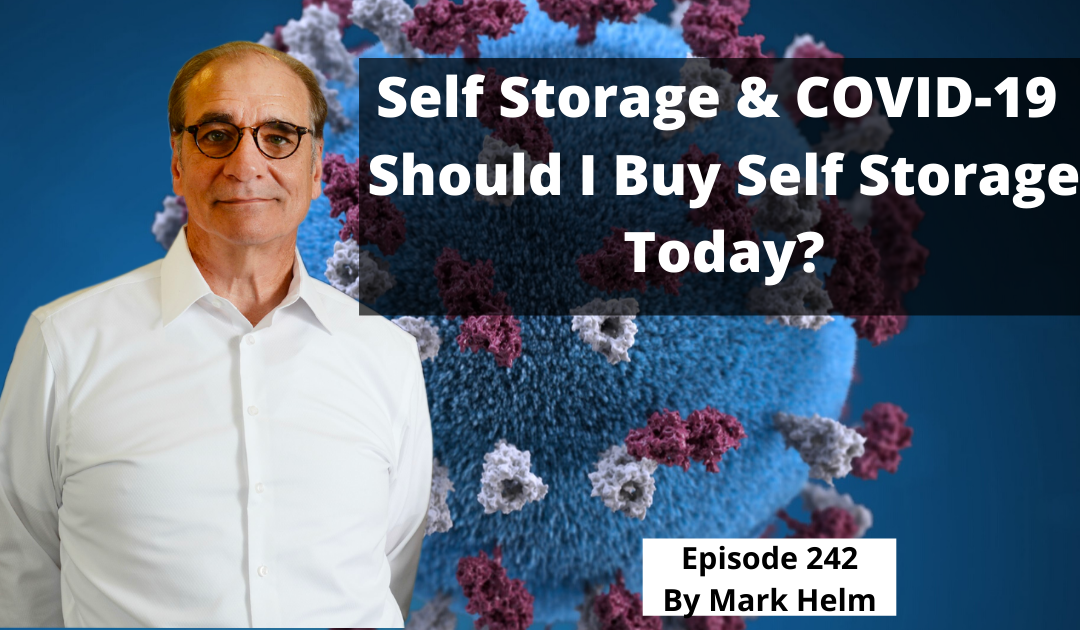 Self Storage & COVID-19 – Should I Buy Self Storage Today?