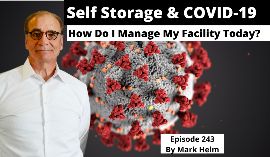 Self Storage & COVID-19 – How Do I Manage My Facility Today?
