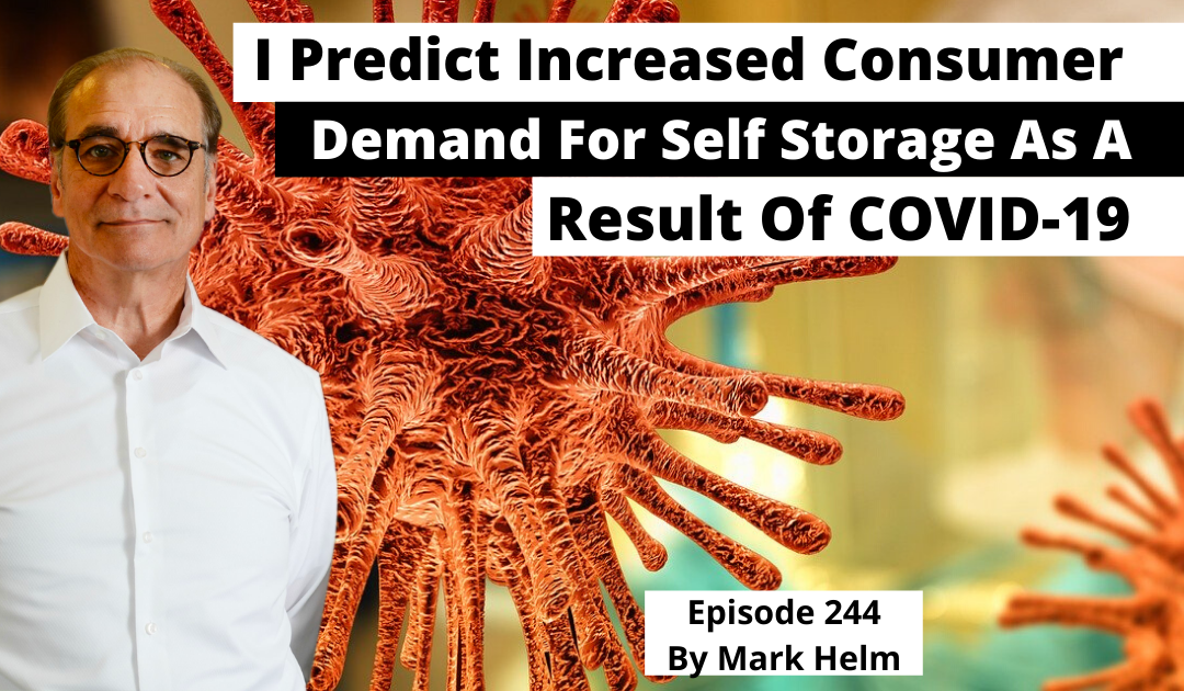 I Predict Increased Consumer Demand For Self Storage As A Result Of COVID-19