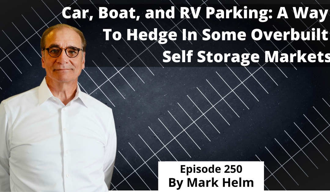 Car, Boat, and RV Parking: A Way To Hedge In Some Overbuilt Self Storage Markets
