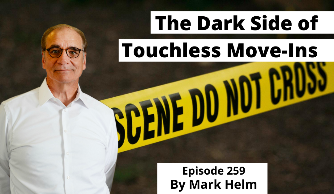 The Dark Side of Touchless Move-Ins