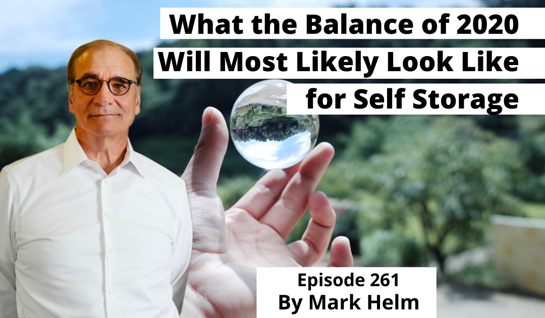 What the Balance of 2020 Will Most Likely Look Like for Self Storage