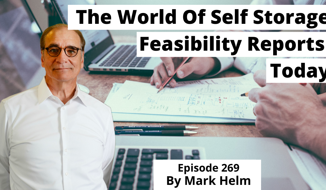 The World Of Self Storage Feasibility Reports Today