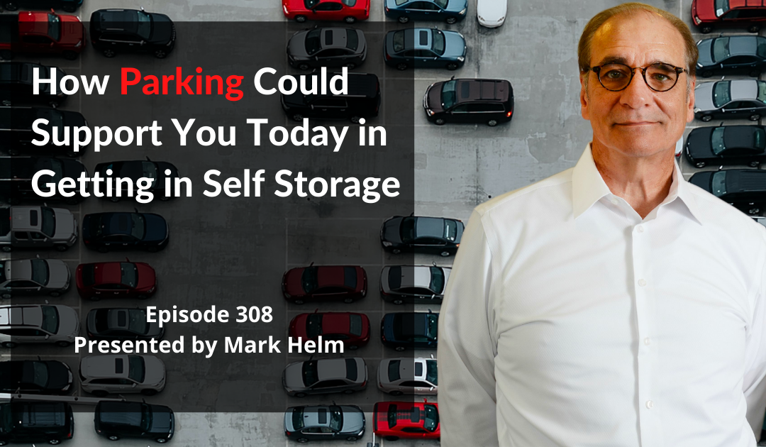 How Parking Could Support You Today in Getting in Self Storage