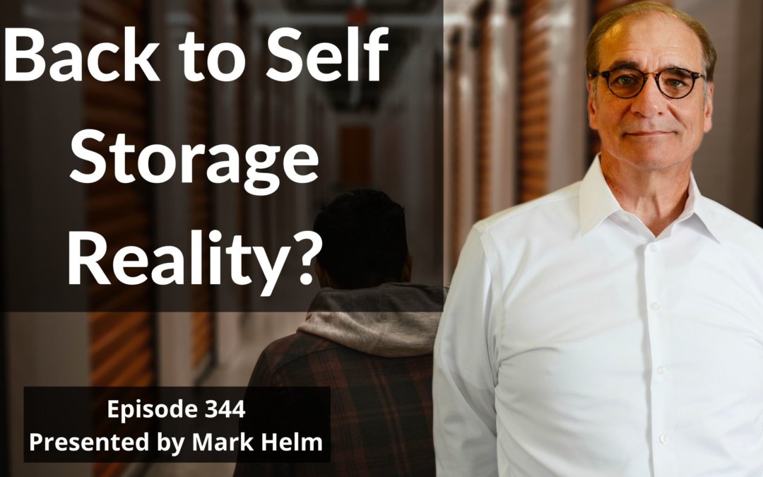 Back to Self Storage Reality?