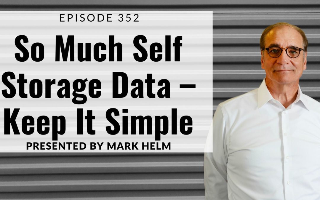 So Much Self Storage Data – Keep It Simple