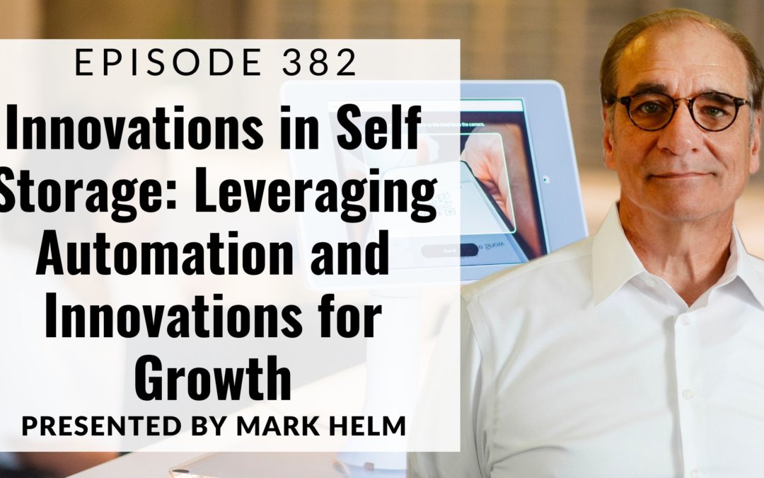 Innovations in Self Storage: Leveraging Automation and Innovations for Growth