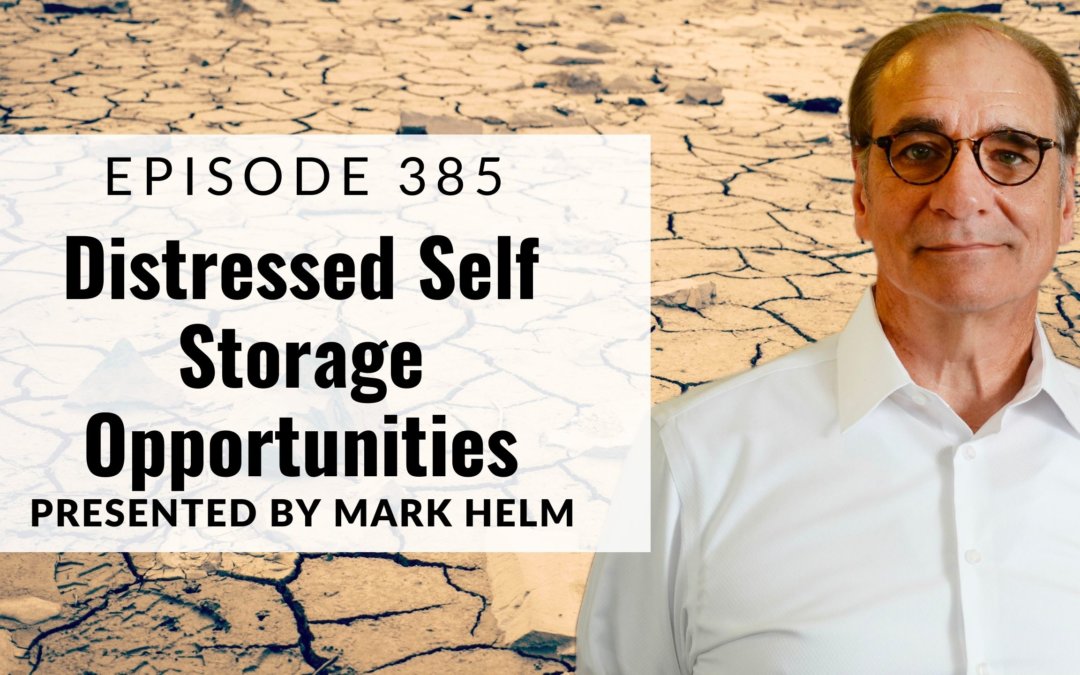 Distressed Self Storage Opportunities