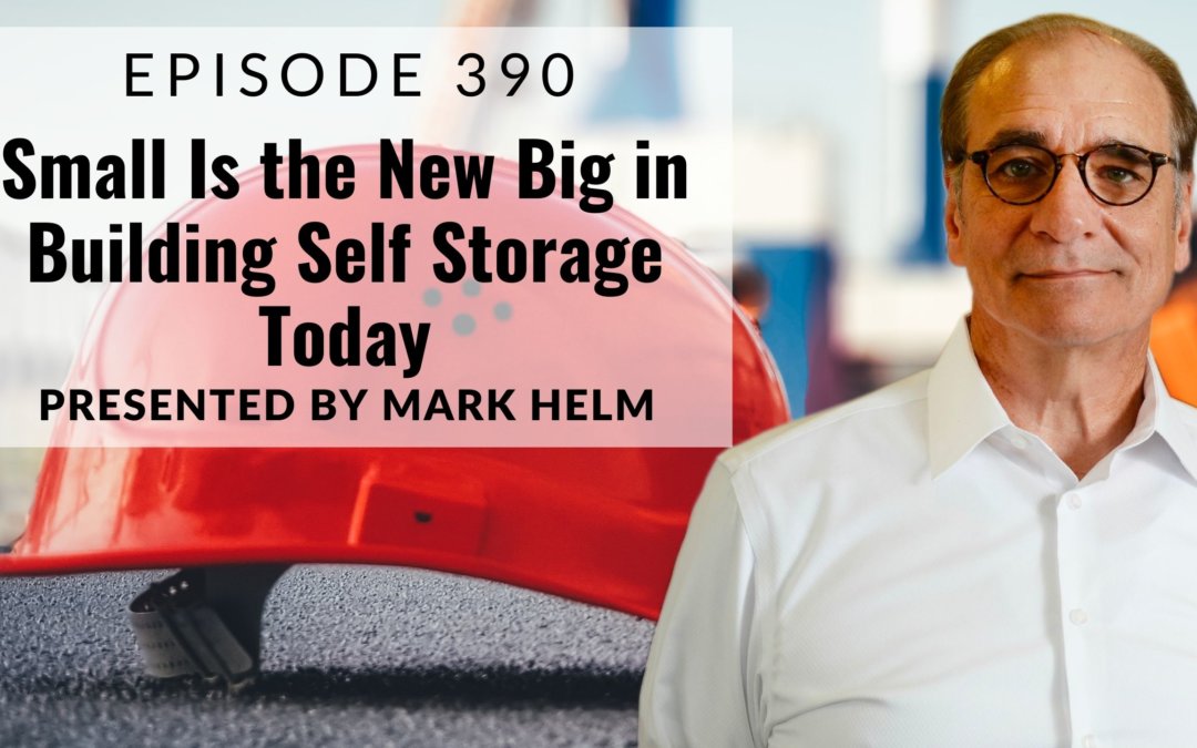 Small Is the New Big in Building Self Storage Today