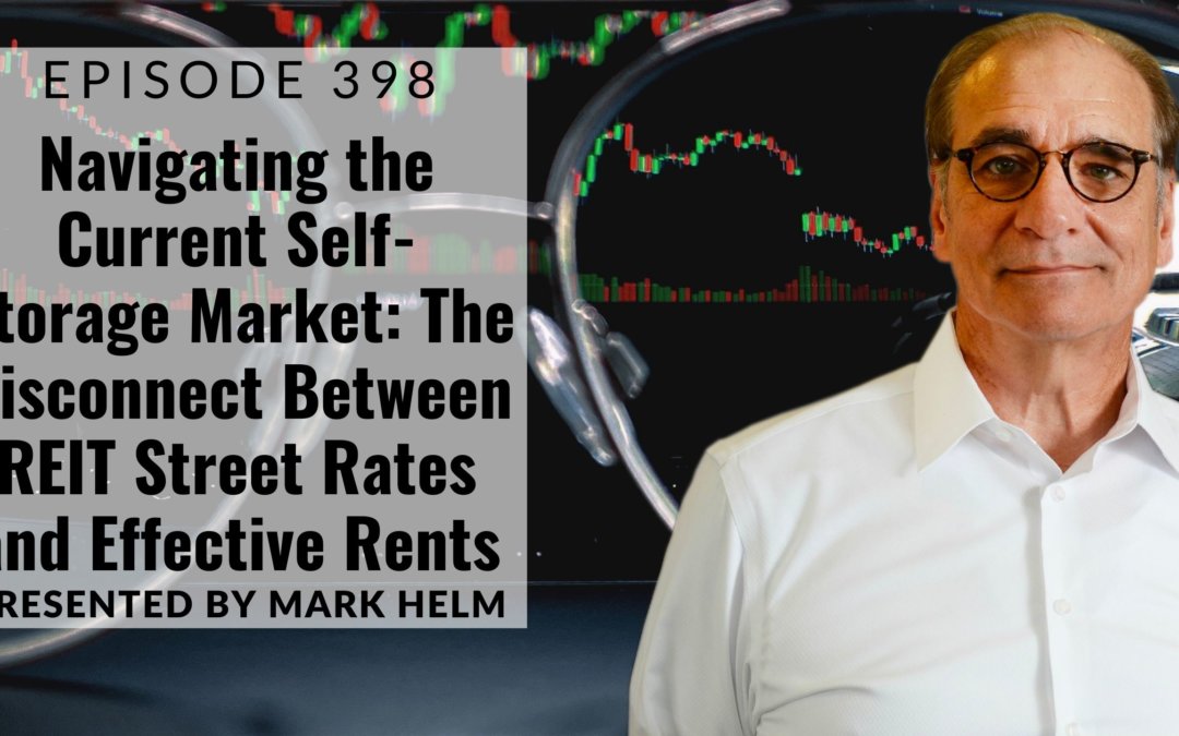 Navigating the Current Self-Storage Market: The Disconnect Between REIT Street Rates and Effective Rents