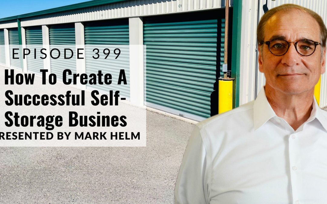 How To Create A Successful Self-Storage Business