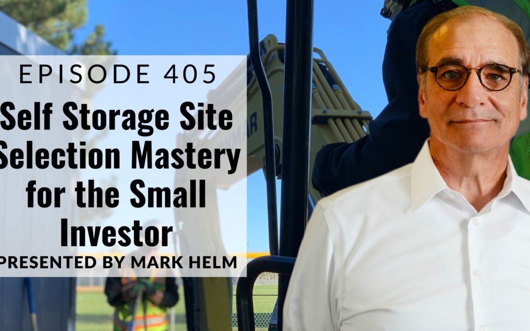 Self Storage Site Selection Mastery for the Small Investor