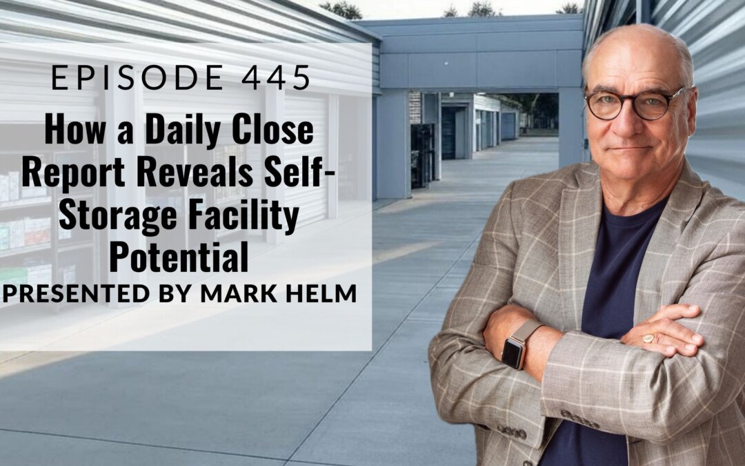 How a Daily Close Report Reveals Self-Storage Facility Potential