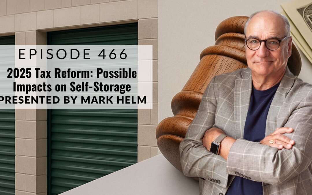 2025 Tax Reform: Possible Impacts on Self-Storage