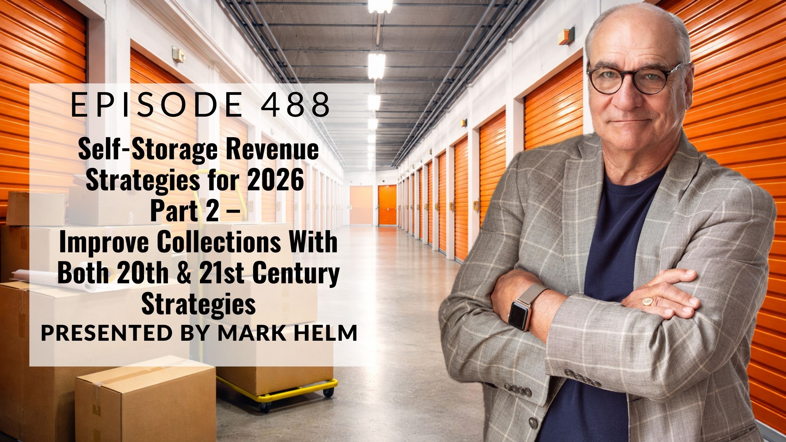 Self Collection Storage Self-Storage Revenue Strategies for 2026 Part 2 – Improve Collections ...